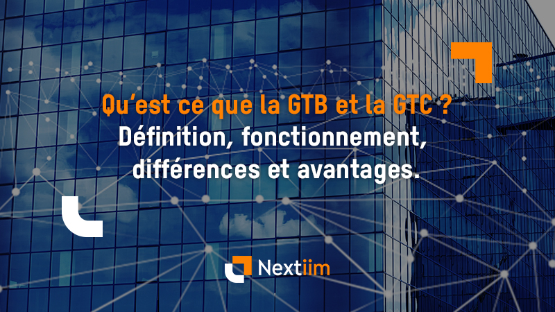 GTB GTC : définition et différences - Nextiim